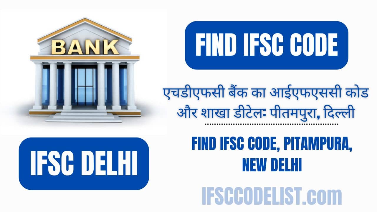 HDFC Bank Pitampura IFSC Code